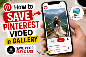 How to Save Pinterest Video in Gallery