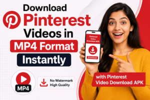Download Pinterest Videos in MP4 Format Instantly with Pinterest Video Download APK